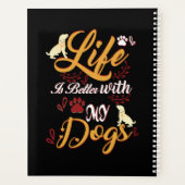 Life Is better With My Dogs (Dos)