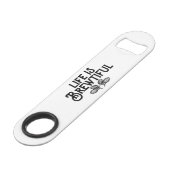 Life Is Brewtiful (Devant angulaire)