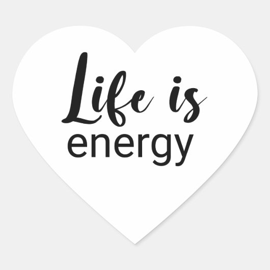 Life is Energy Black Font motiverend Hart Sticker (Voorkant)