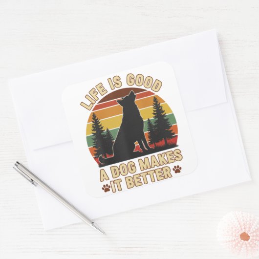 life is funny a good dog makes it better Sticker (Enveloppe)