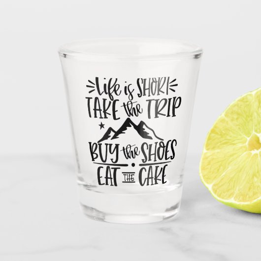 LIfe is Kort | Grappige Inspirerende Tekst Shot Glas (Voorkant)
