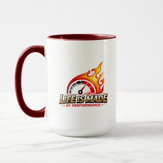 Life Is Made By Performance Flame Speedometer Mug (Gauche)
