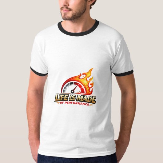 Life Is Made By Performance Flame Speedometer T-shirt (Voorkant)
