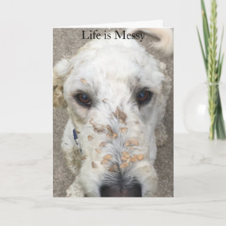 Life is Messy Cockleburs on a doodle card Kaart