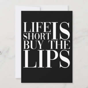 Life Is Short Buy The Lips Nurse Injecto Save The Date