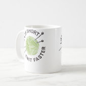 Life Is Short Knit Faster Koffiemok (Voorkant links)