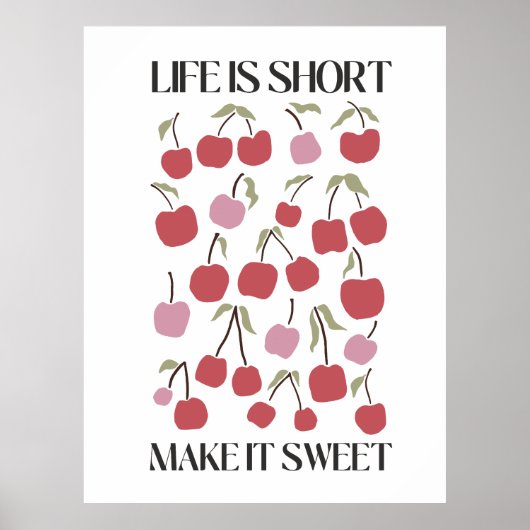 Life Is Short Make It Sweet Quote Boho Wildflower  Poster (Voorkant)