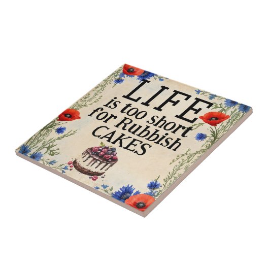 LIFE Is Too Short Ceramic Tile Tegeltje (Zijkant)