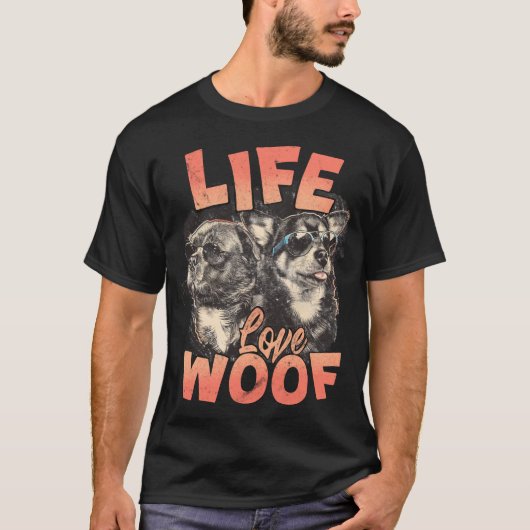 Life Love Woof T-shirt (Voorkant)