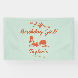 Life of a Birthday Girl Banner