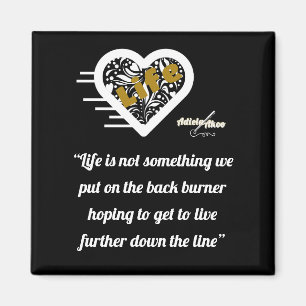 Life Quote Black Magnet van Poet Adiela Akoo Magneet
