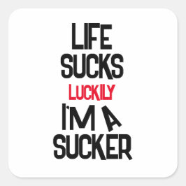 Life Sucks Funny Motivational Sticker – Dark Humor
