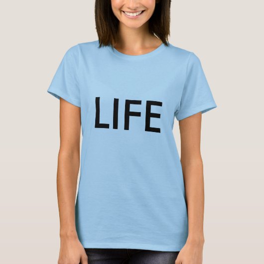 LIFE T-SHIRT (Voorkant)