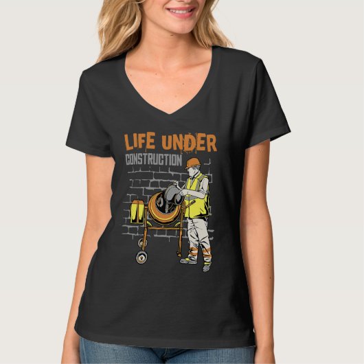 Life under construction t-shirt (Voorkant)