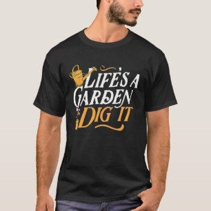 Life's A Garden Graaf Het Schattigee Trendy Essent T-shirt