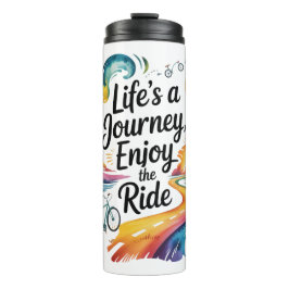 Life's a Journey Geniet van de Ride Inspirerend De Thermosbeker