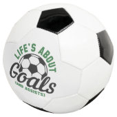 Life's About Goals And Assists Voetbal (Drie kwart)