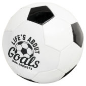 Life's About Goals And Assists Voetbal (Drie kwart)