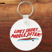 Lifes Paddle OftenShort Sleutelhanger (Voorkant)