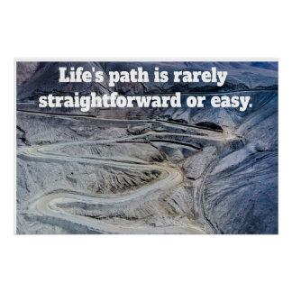 Life's path.Glossy Poster