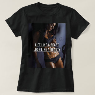 Lift als een beest, eruit als een schoonheid - Wor T-shirt
