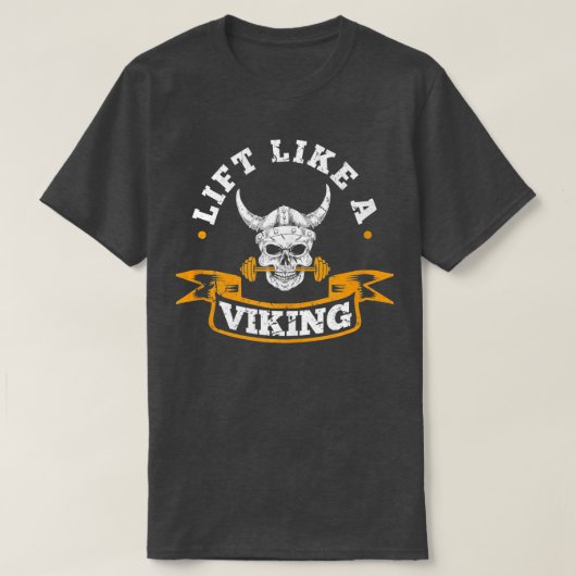 Lift als een Viking Powerlift Weightlift Stro T-shirt (Design voorkant)