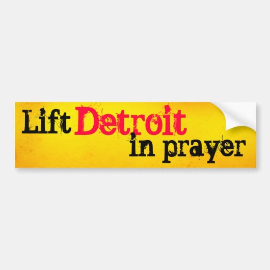 Lift Detroit in Prayer Bumpersticker (Voorkant)