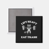 Lift Heavy Eat Trash Gewichtheffen Grappige Workou Magneet (Voorkant / Achterkant)