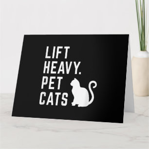 Lift Heavy Pet Cats - Funny Gym Workout Kaart