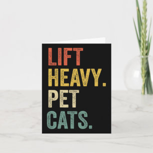 Lift Heavy Pet Cats - Funny Gym Workout Kaart