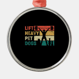 Lift Heavy Pet Dogs Funny Fitness Metalen Ornament