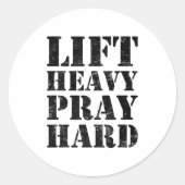 Lift Heavy Pray Hard Gym Christian Quote Ronde Sticker (Voorkant)