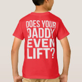 Lift je vader zelfs? t-shirt (Achterkant)
