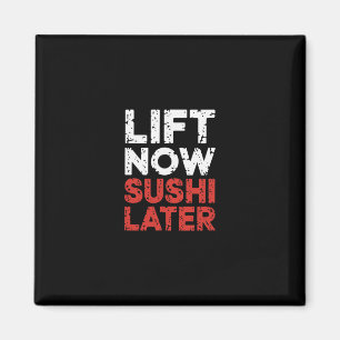 Lift Nu Sushi Later Workout Beloning Bodybuilding Magneet