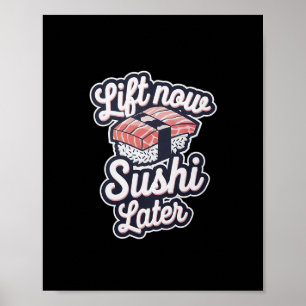 Lift Nu Sushi Later Workout Beloning Bodybuilding  Poster