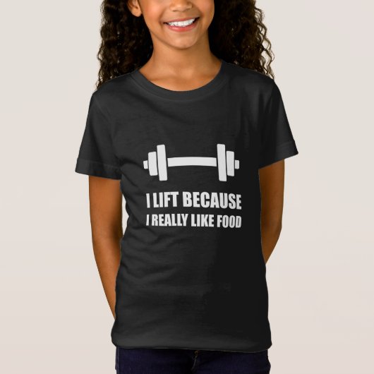 Lift omdat als voedsel een grappige prijsopgave t-shirt (Voorkant)