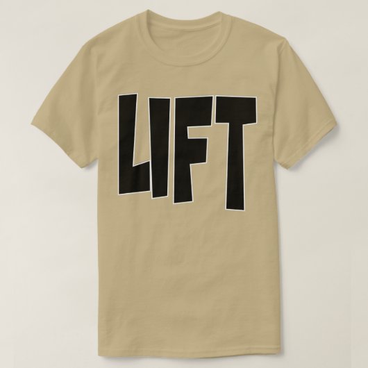 LIFT T-SHIRT (Design voorkant)