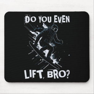 Lift u zelfs Bro - Grappige retro snowboard huid Muismat