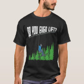 Lift u zelfs Funny Chairman Ski Skiing Snowbo T-shirt (Voorkant)