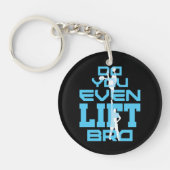 Lift u zelfs schimmels Mannen Sleutelhanger (Voorkant)