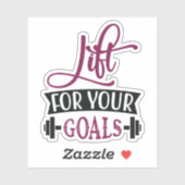 Lift voor je doelen sticker (Vel)