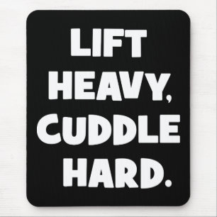 Lift Zwaar, Knuffel Hard - Grappige Nieuwigheid Wo Muismat