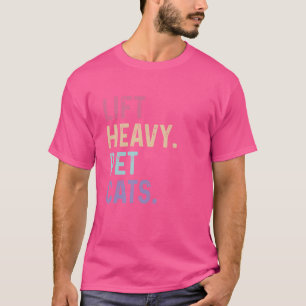 Lift zware huisdier katten - Gym Workout Gewichthe T-shirt