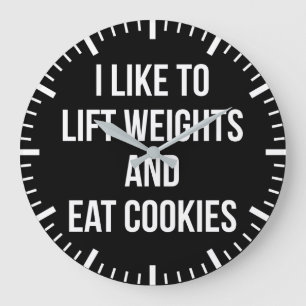 Liftgewicht en Eat Cookies - Funny Workout Grote Klok