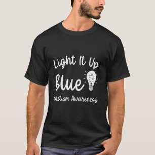 'Light It Up' Blauwe Autisme Ik Draag' Blauw Voor  T-shirt