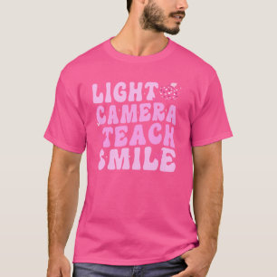 Lights Camera Teach Smile Teacher Inspirerend (O T-shirt