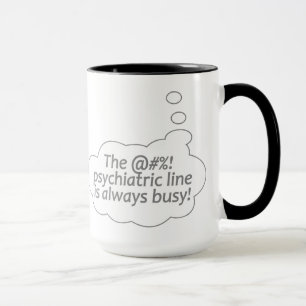 Ligne psychiatrique tasse personnalisée - choisir 