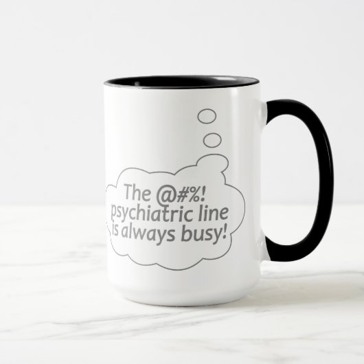 Ligne psychiatrique tasse personnalisée - choisir (Droite)