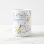 L'ignorance est bonheur…. TASSE (Centre)