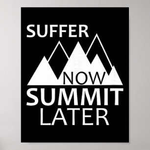 Lijden Nu Top Later  Poster